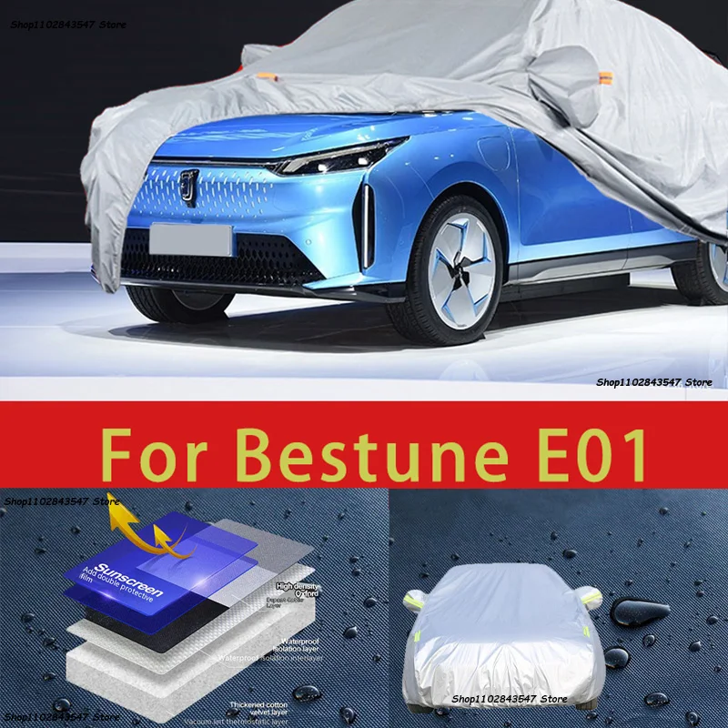 

For Bestune E01 Car protective cover, sun protection, cooling protection, car clothing, car paint protection auto