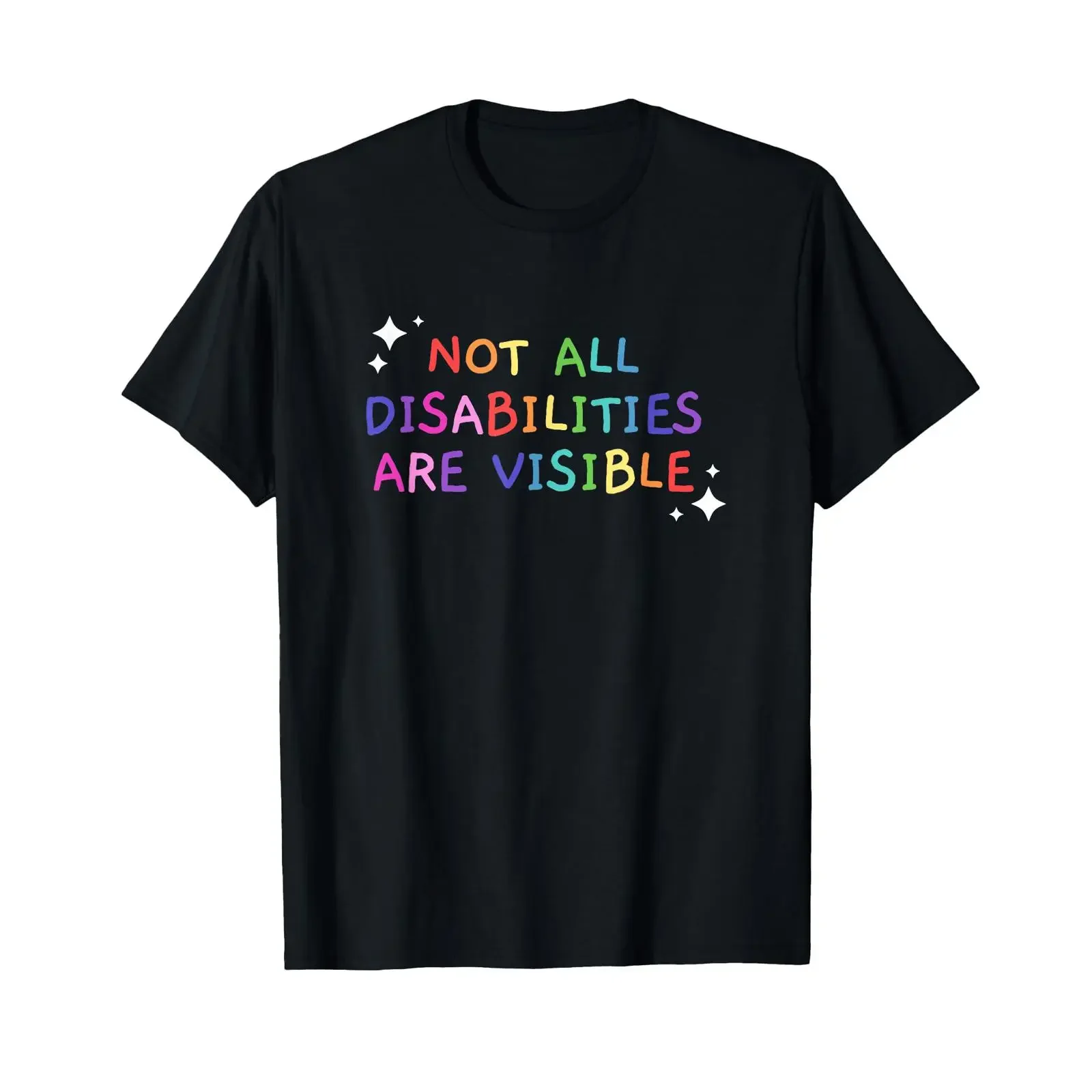 Not All Disabilities are Visible Handicapped Awareness T Shirt vintage Washed Unisex Comfortable homme Breathable Stretched