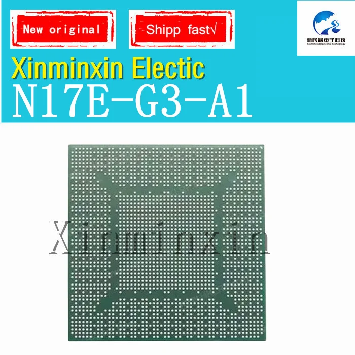 1PCS/LOT N17E-G3-A1 BGA  IC Chip 100% New  Original In Stock