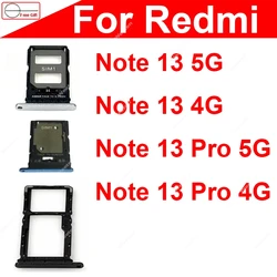 Sim Card Tray Reader For Xiaomi Redmi Note 13 13Pro 4G 5G Sim Card Holder SIM Card Slot Replacement Repair Parts