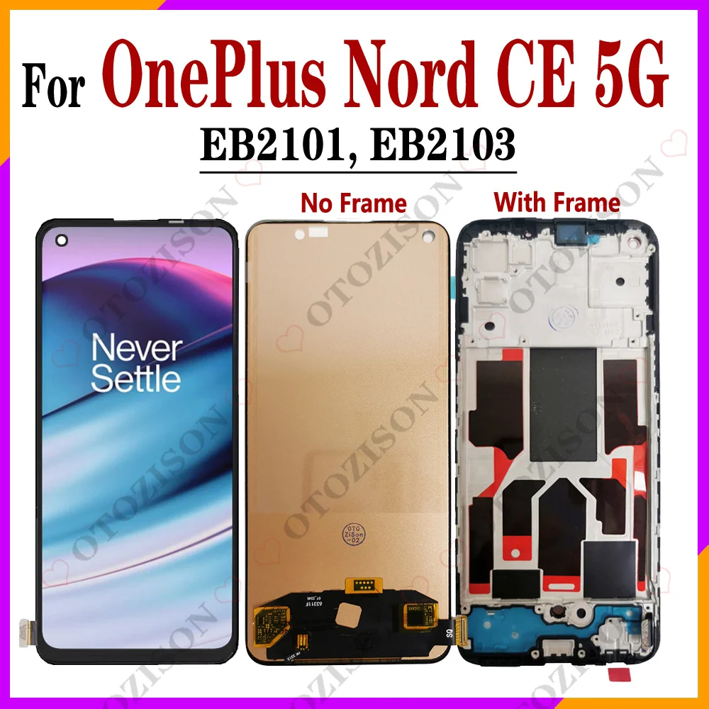 For OnePlus Nord CE 5G LCD EB2101 EB2103 LCD With Frame Display Screen Touch Digitizer Assembly 1+ Nord CE LCD 5G Replacement