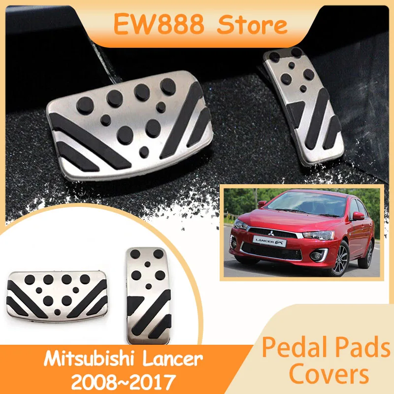 Car Foot Pedals Cover For Mitsubishi Lancer EX Galant Fortis Proton Inspira 2008~2017 Accelerator Non-slip Pad AT MT Accessories