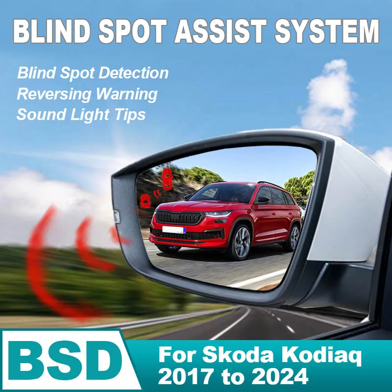 Car Electronic Device BSD BSM BSA For Skoda Kodiaq 2017 to 2024 Blind Area Spot Warning Drive Mirror Rear Radar Detection System