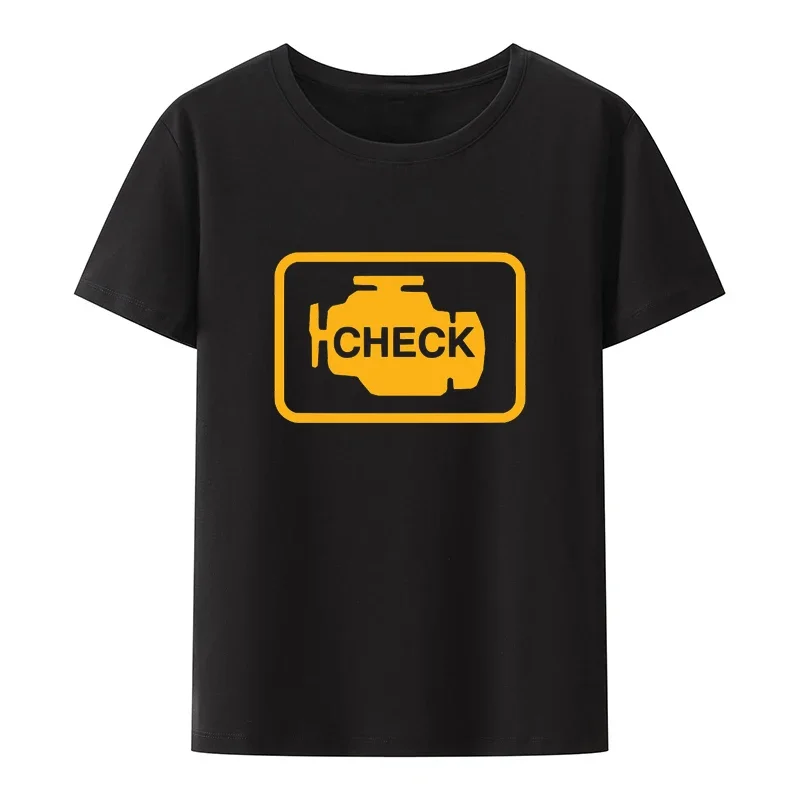 Check Engine T-Shirt Race Driver Petrol Head Fun Car Handyman Father Mechanic Graphic Tee Unisex Casual Streetwear Camisetas