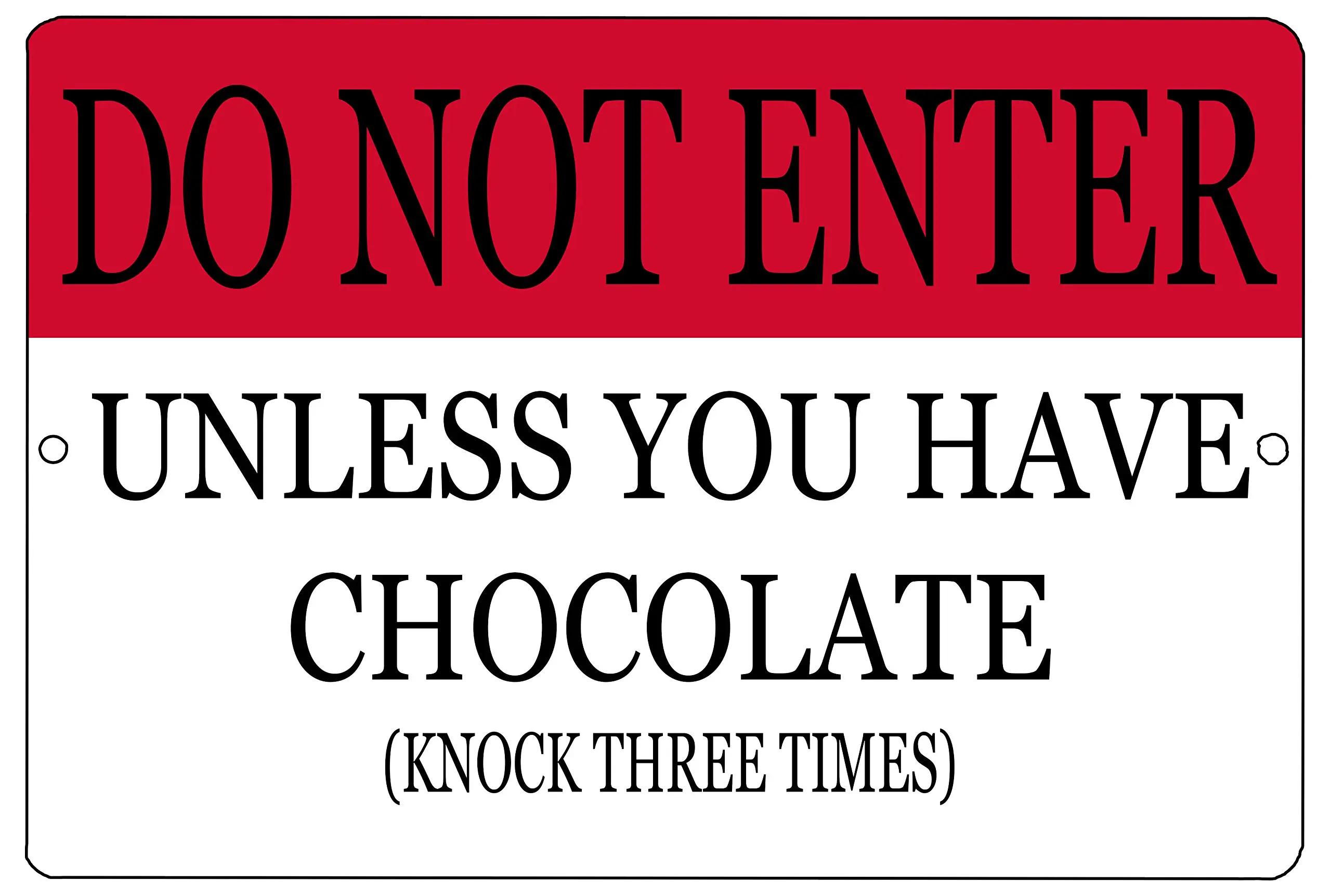 Rogue River Tactical Funny Do Not Enter Unless You Have Chocolate Metal Tin Sign Golf Wall Decor Bar Bedroom