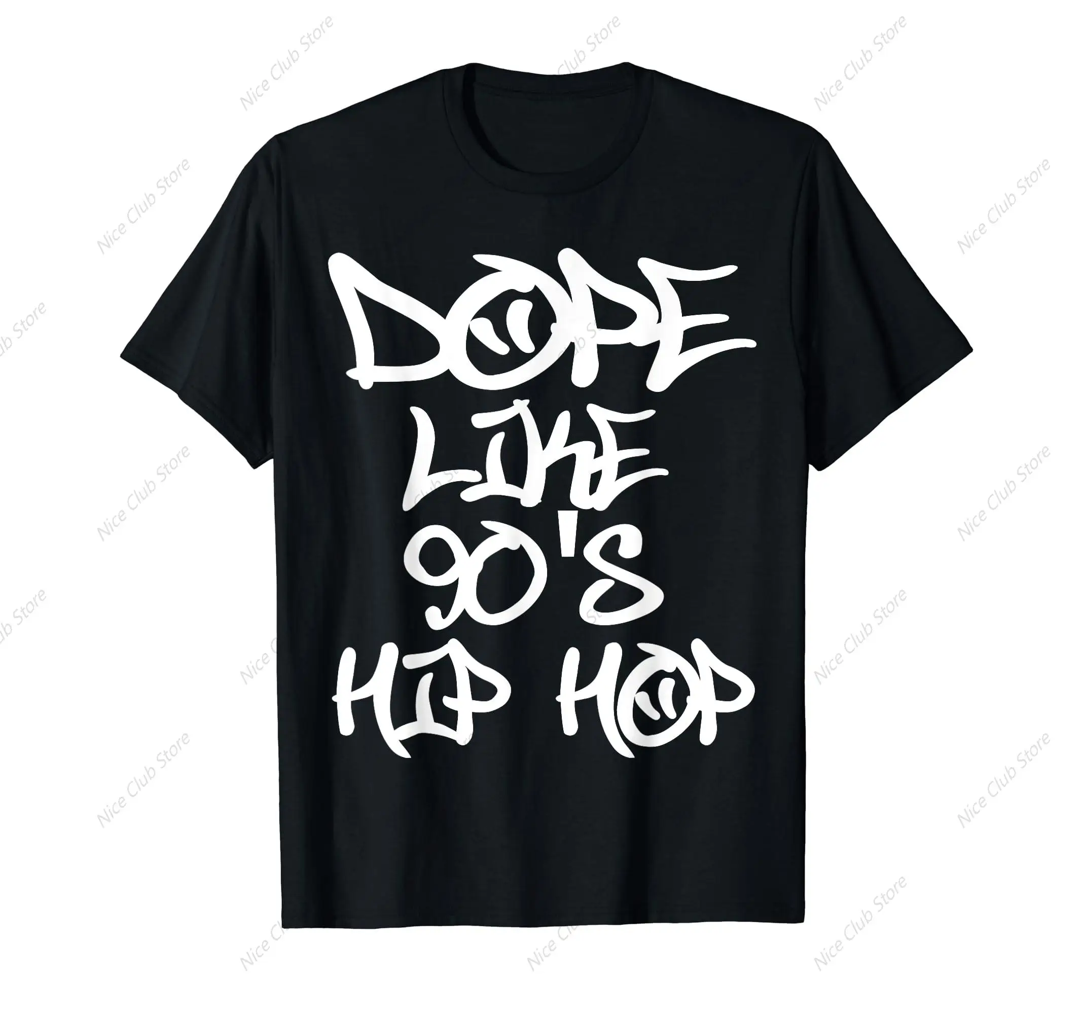 Dope Like 90's Hip Hop T Shirt for Men Cotton 100% Summer Tops Women