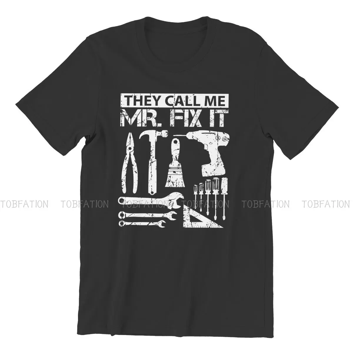 They Call Me Mr Fix It Funny Handyman Dad Father O Neck TShirt  Pure Cotton Original T Shirt Men Clothes Individuality Fluffy