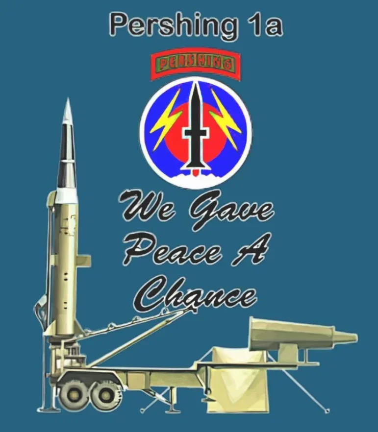 We Gave Peace a Chance. Pershing 1A US Army 56th Field Artillery T Shirt. 100% Cotton Casual T-shirts Loose Top Size S-3XL
