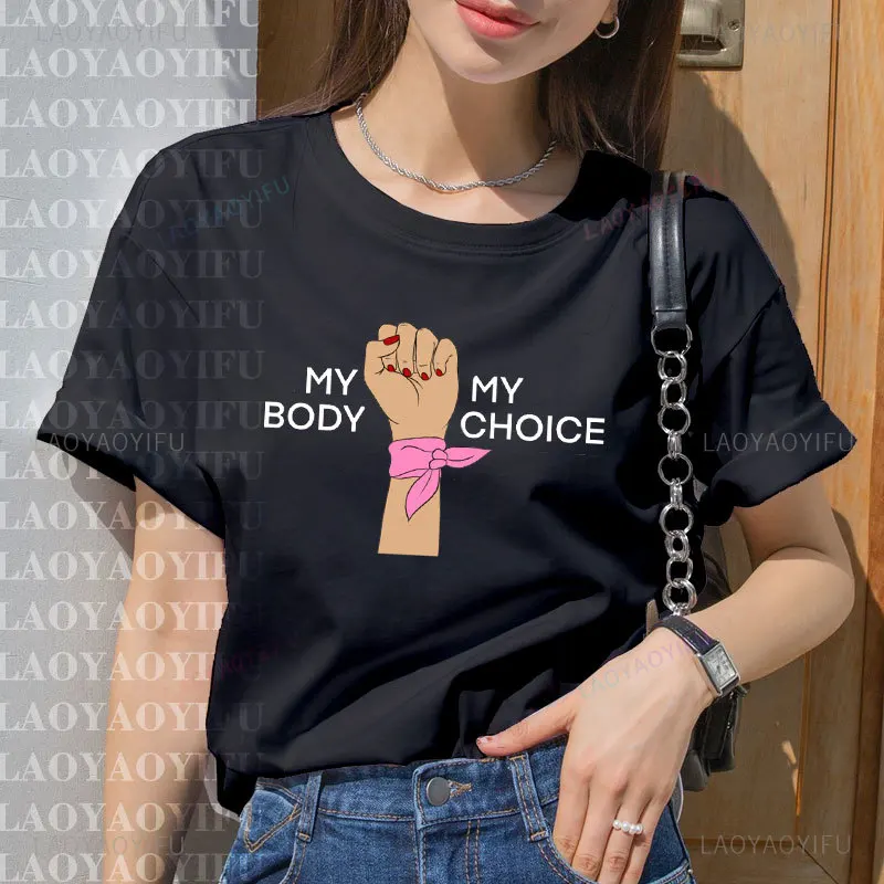 My Body My Choice My Uterus My-Business Pro Choice Women Cotton T Shirts Women Rights Are Human Rights Feminism Graphic Tee