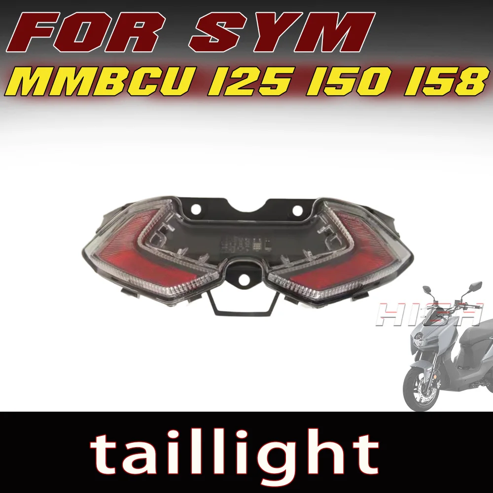 For SYM MMBCU 125 150 158 Original Standard Tail Brake Light Rear Signal Stop Light Assembly