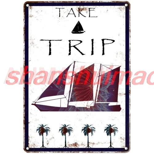 ALI Rrtro Tin Signs Take A Trip Sign Poster Home Wall Decor Gift For Women Men 12x8