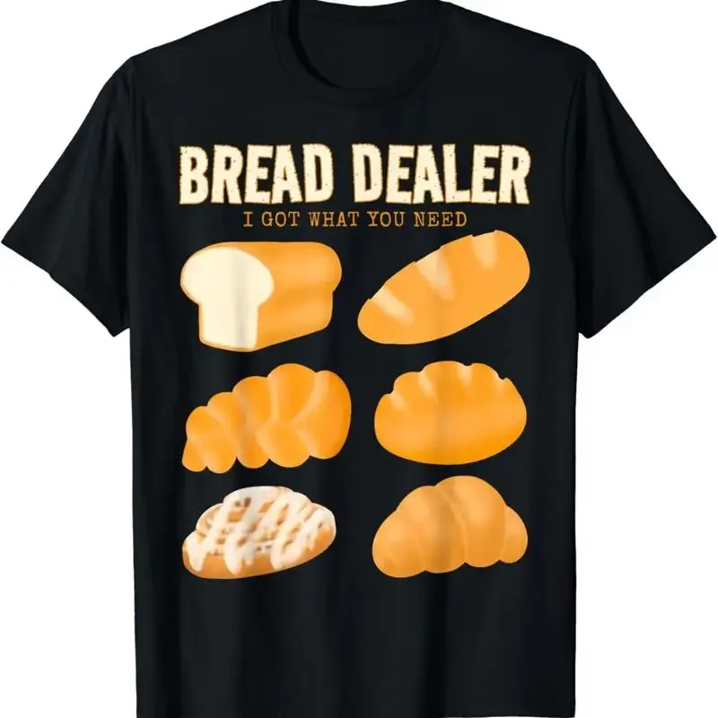 Bakery Funny Bread Baker Dealer Making Dough Baking T Shirt