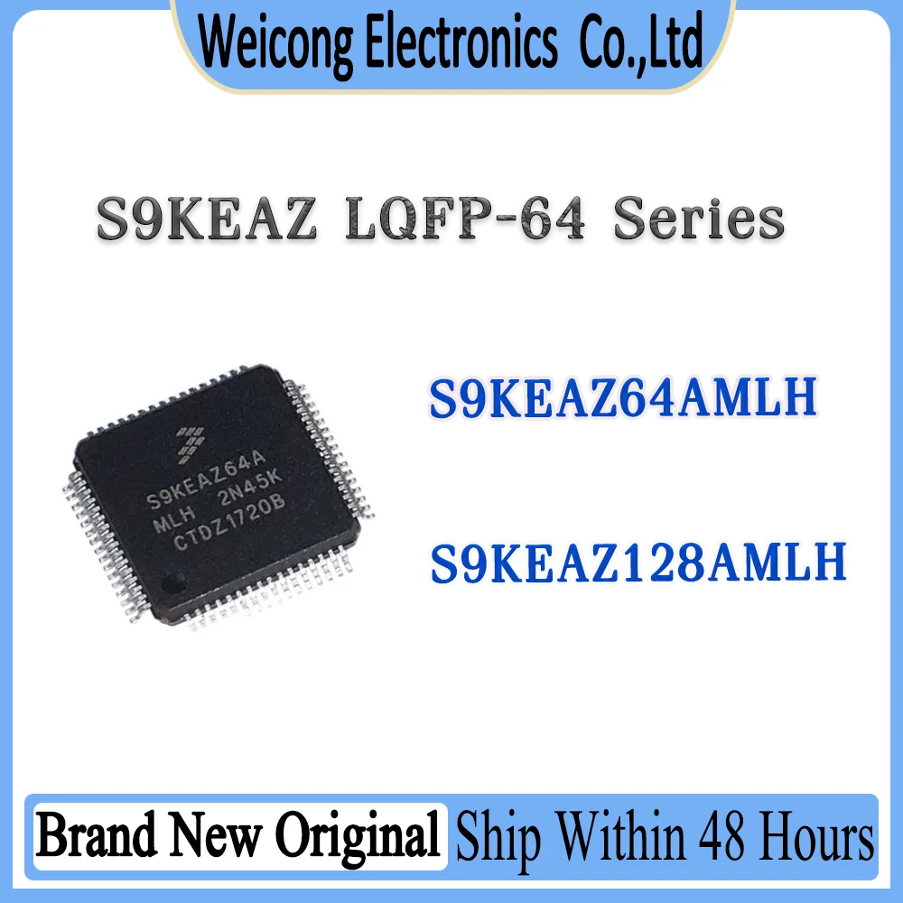 

S9KEAZ64AMLH S9KEAZ128AMLH S9KEAZ64AML S9KEAZ128AML S9KEAZ64A S9KEAZ128A S9KEAZ64 S9KEAZ128 S9KEAZ S9KEA IC MCU Chip LQFP-64