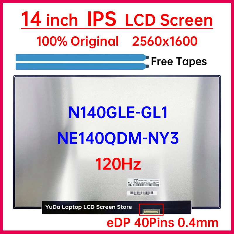 14 Inch 120Hz Laptop LCD Screen NE140QDM-NY3 N140GLE-GL1 Display Matrix Panel Replacement WQXGA 2560x1600 eDP 40 Pins Non-Touch