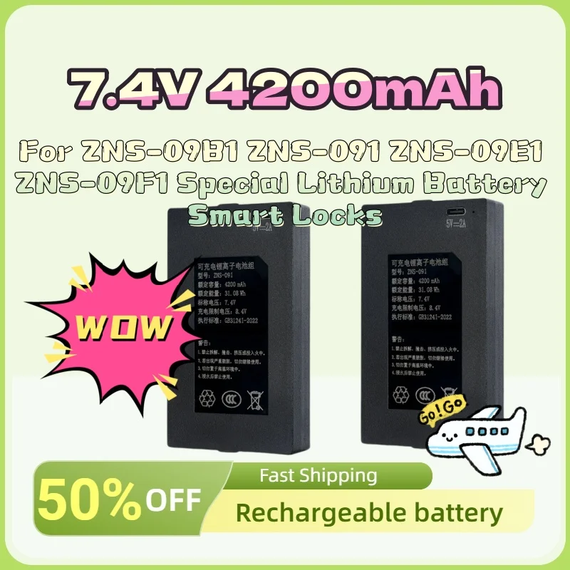 

In Stock Upgrade Rechargeable Battery 7.4V 4200mAh for ZNS-09B1 ZNS-091 ZNS-09E1 ZNS-09F1 Special Lithium Battery Smart Locks