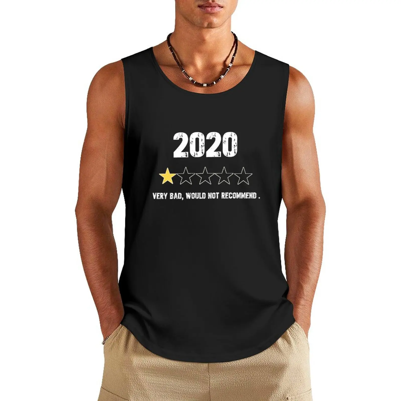 

2020 Very Bad, Would Not Recommend Tank Top t shirts bodybuilding men clothes