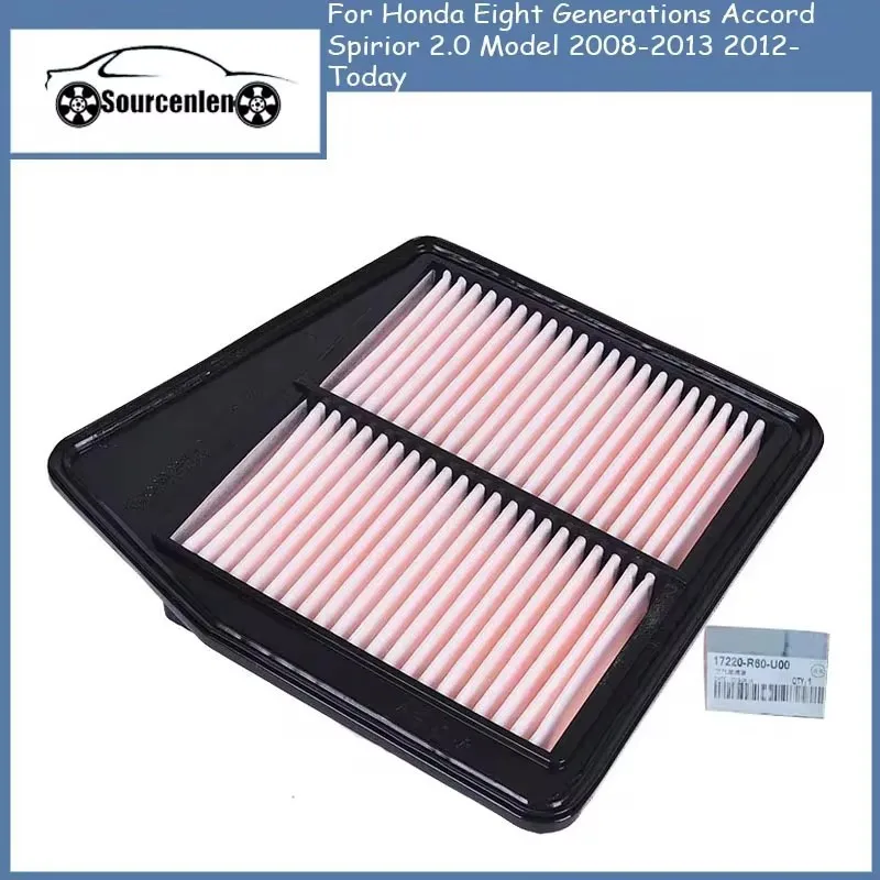 Air Filter Fit for Honda Eight Generations Accord Spirior 2.0 Model 2008-2013 2012-Today 17220-R60-U00 17220R60U00