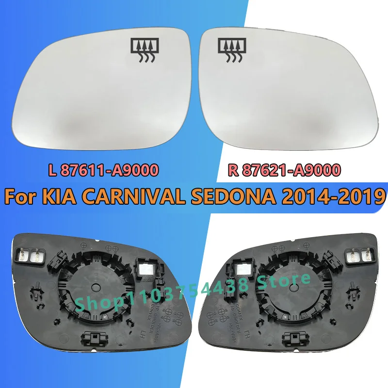 For KIA ​SEDONA CARNIVAL Rearview Mirror Glass/OE 87611-A9000 87621-A9000/Left and Right heated Wing mirror Lens/Car accessories