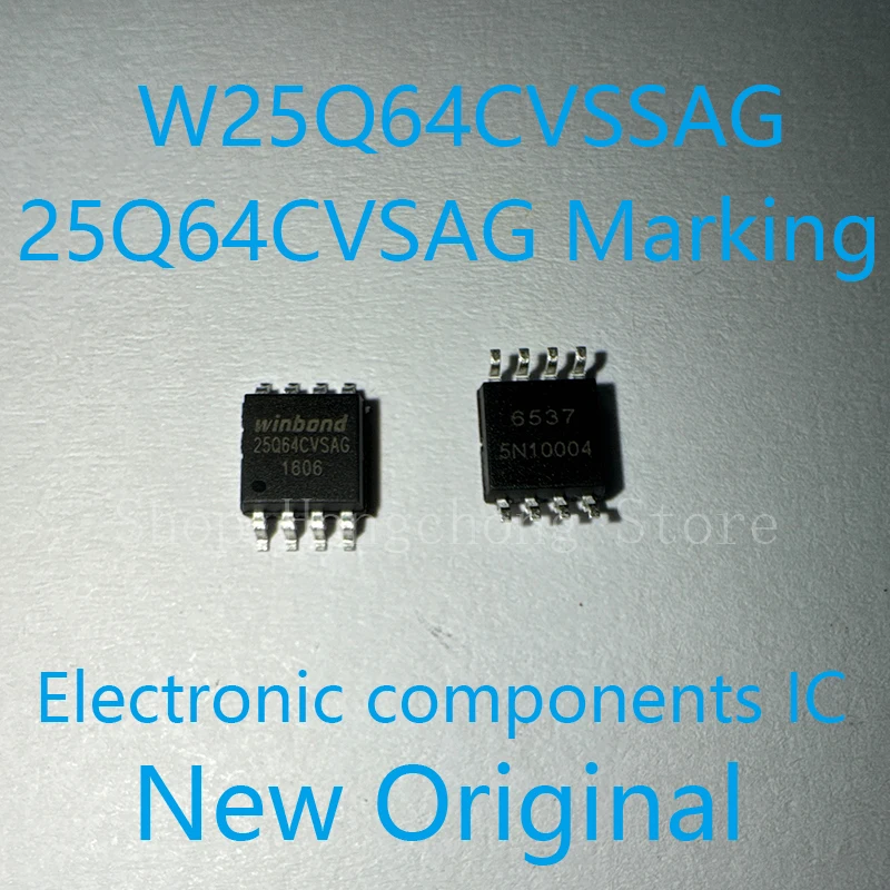 New Original W25Q64CVSSAG W25Q64CVSAG 25Q64CVSAG IC FLASH 64MBIT SPI/QUAD 8SOIC 10PCS
