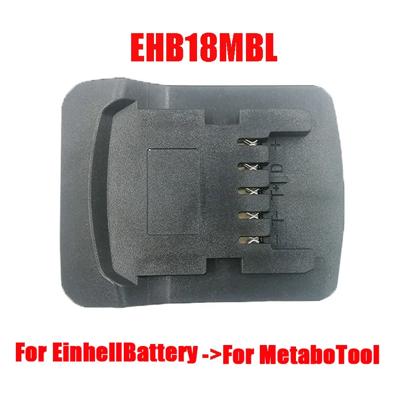 EHB18MBL Electric Power Tools Adapter use for Einhell 18V Li-ion Battery Converter on for Metabo 18V Lithium Machine Power Tools