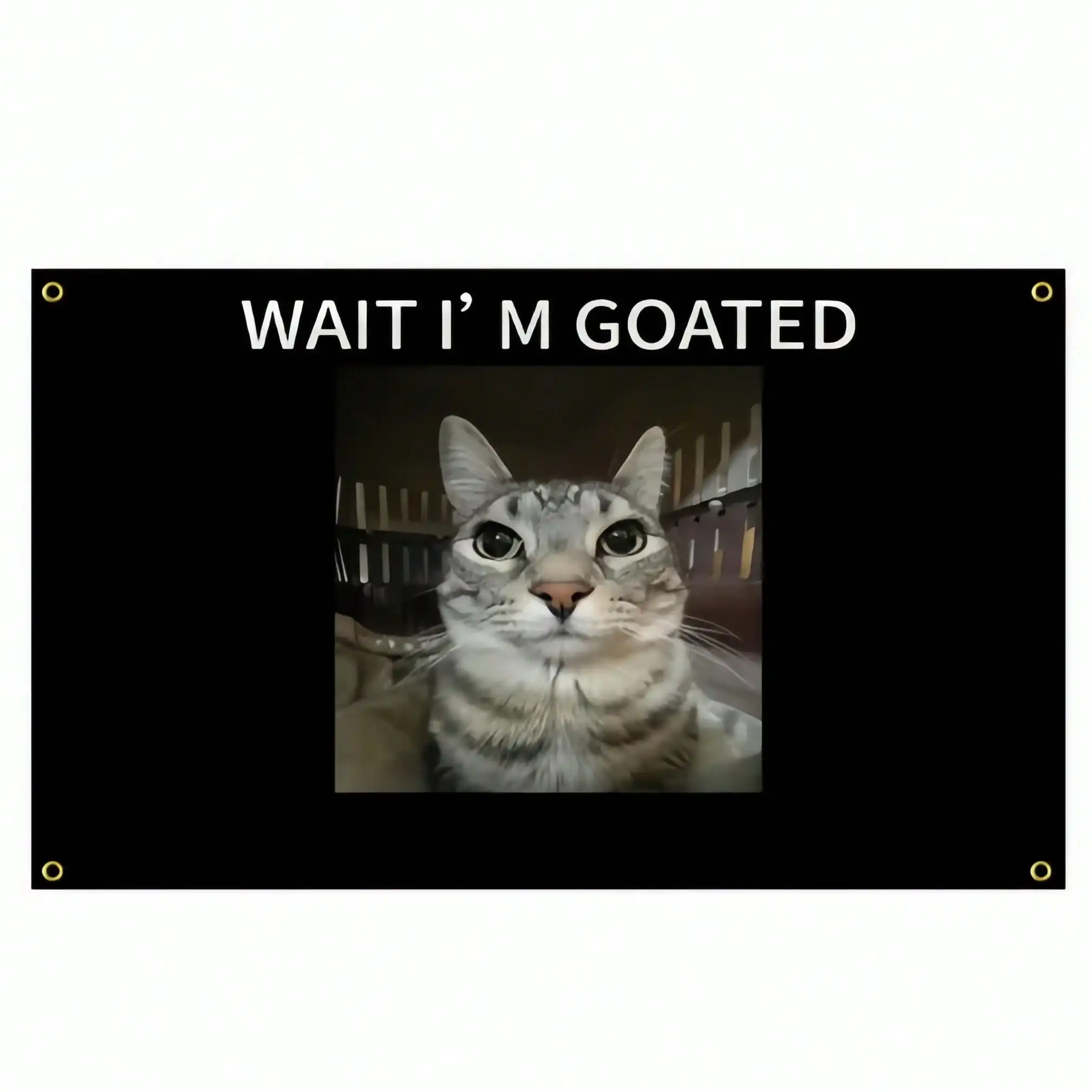 1PC Room Decor Wait I'm Goated Funny Cat Banner, 3x5 Feet, Double-Lined Stitched Polyester Canvas With Brass Grommets, Indoor