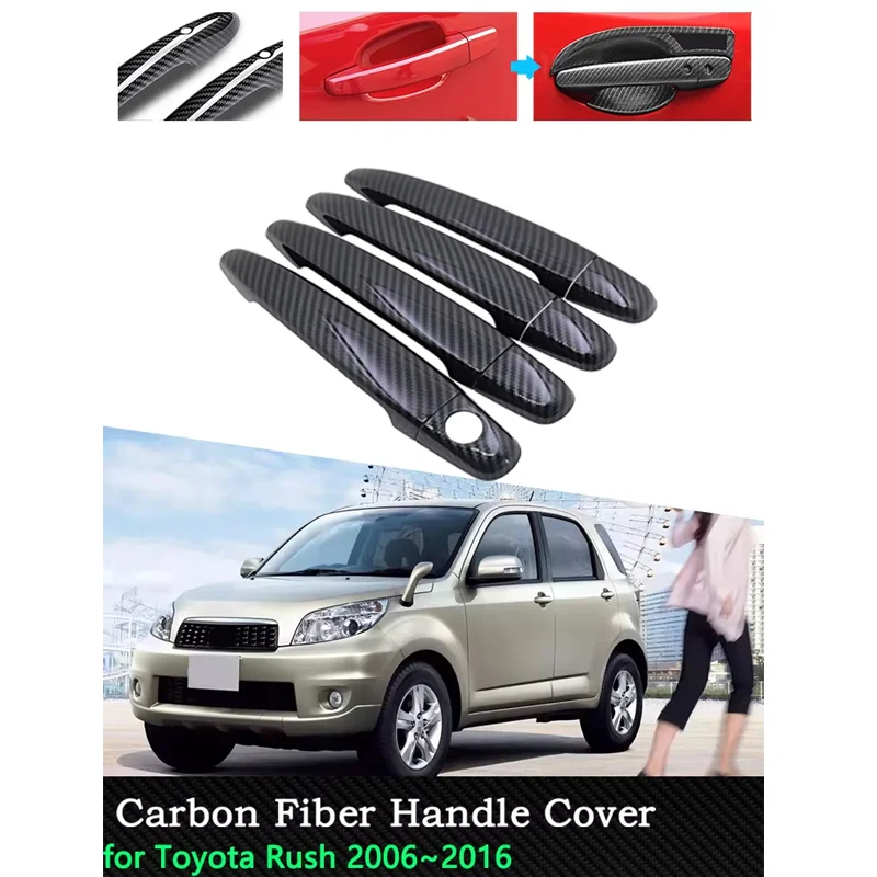 

Автомобильная дверная ручка из углеродного волокна для Toyota Rush 2006, 2007, 2008, 2009, 2010, 2011, 2012, 2013, 2016, внешние аксессуары, наклейки