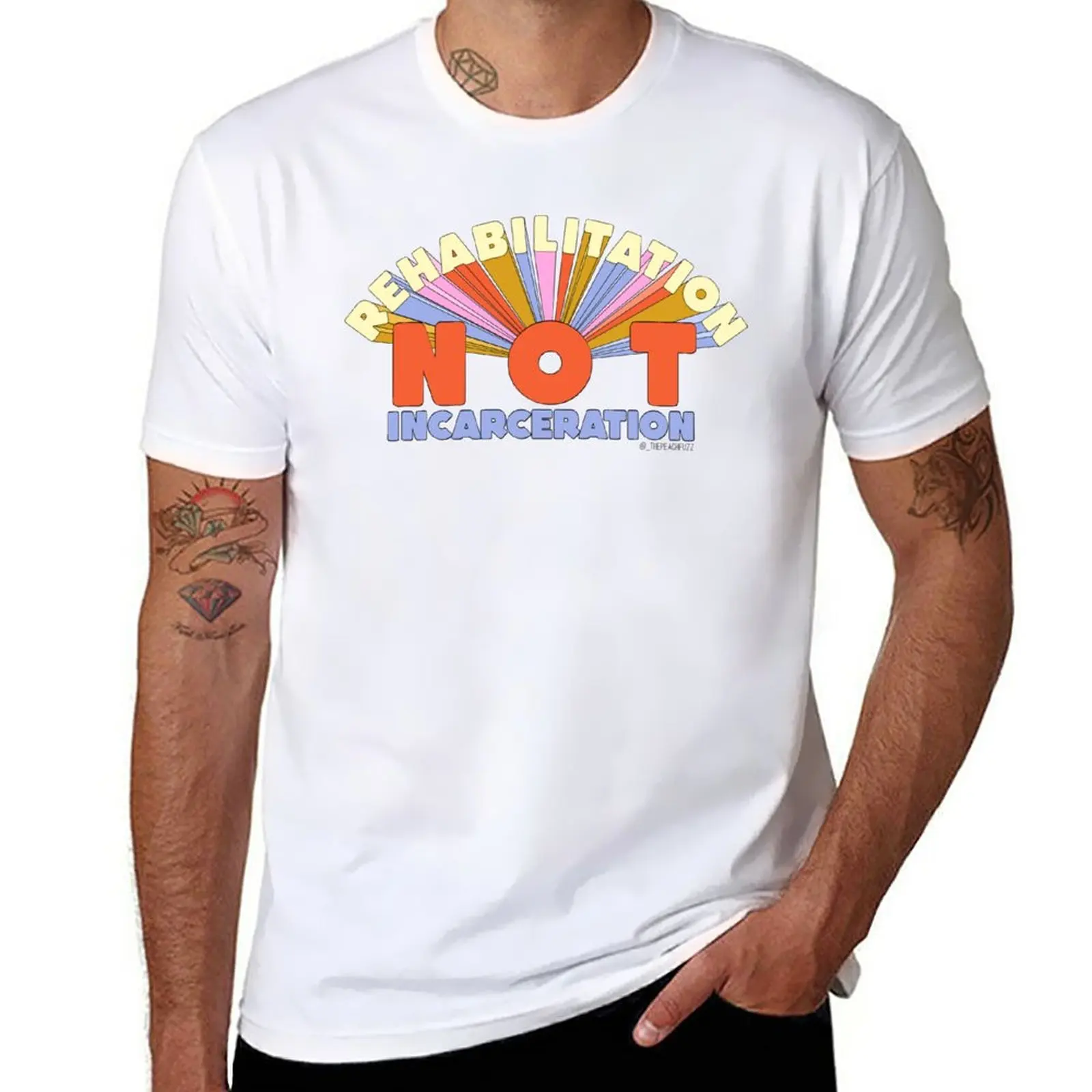 

New Rehabilitation Not Incarceration - The Peach Fuzz T-Shirt heavyweight t shirts T-shirt short summer tops men clothings