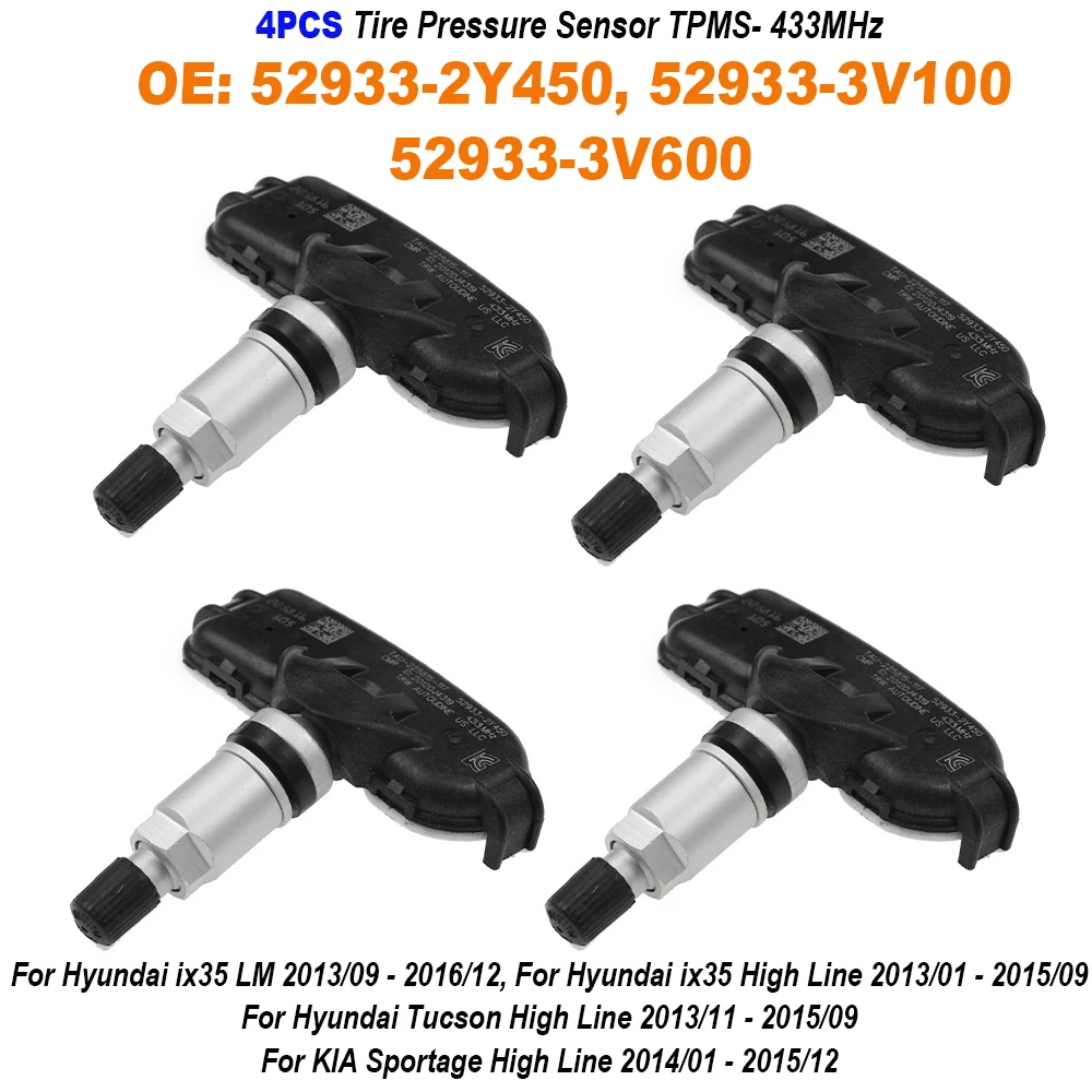 

4PCS Tire Pressure Sensor TPMS 433MHz 52933-2Y450 52933-3V100 52933-3V600 For Hyundai ix35 LM/ ix35 High Line/ Tucson High Line
