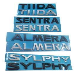Car 3D Letter Logo Emblem Rear Trunk Nameplate Sticker Badge Decal For TIIDA SENTRA ALMERA SYLPHY
