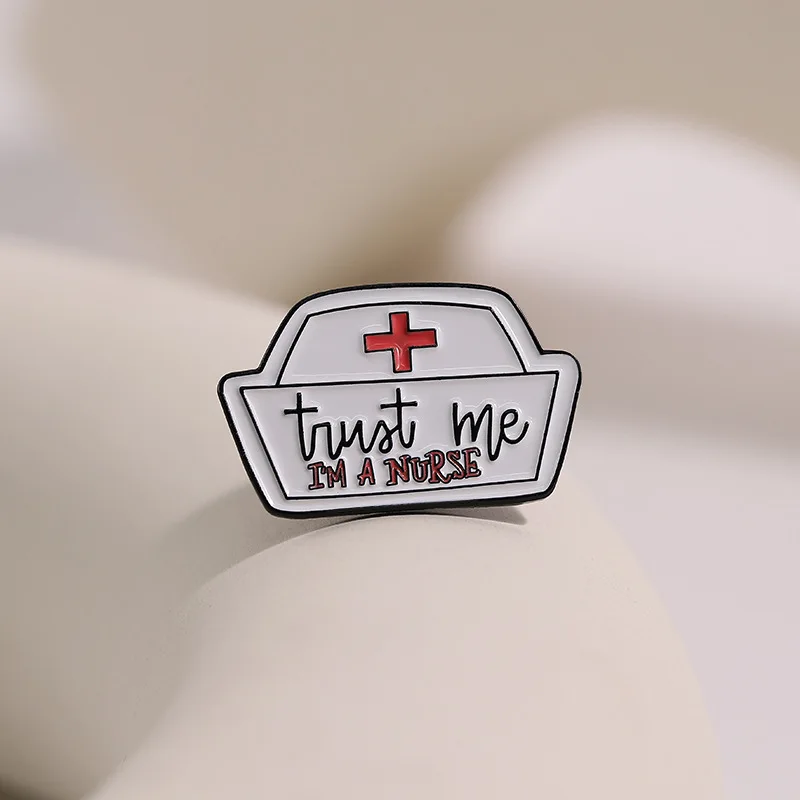 Creative Medical Nurse Hat Enamel Pins Custom Trust Me I'm A Nurse/Doctor Lapel Badges Clothing Jewelry Gifts For Paramedic