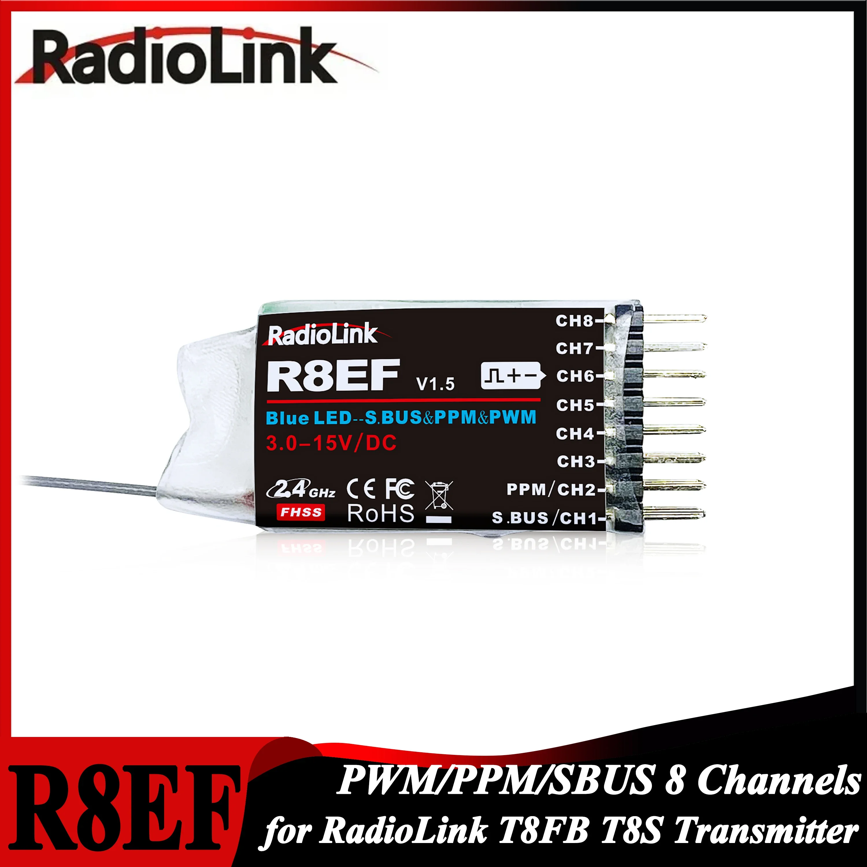 Radiolink R8EF Receiver 2.4G 8 Channel Support SBUS PPM PWM for 8CH T8FB T8S RC3S RC4G RC4GS RC6G Transmitter RC Car Boat Plane