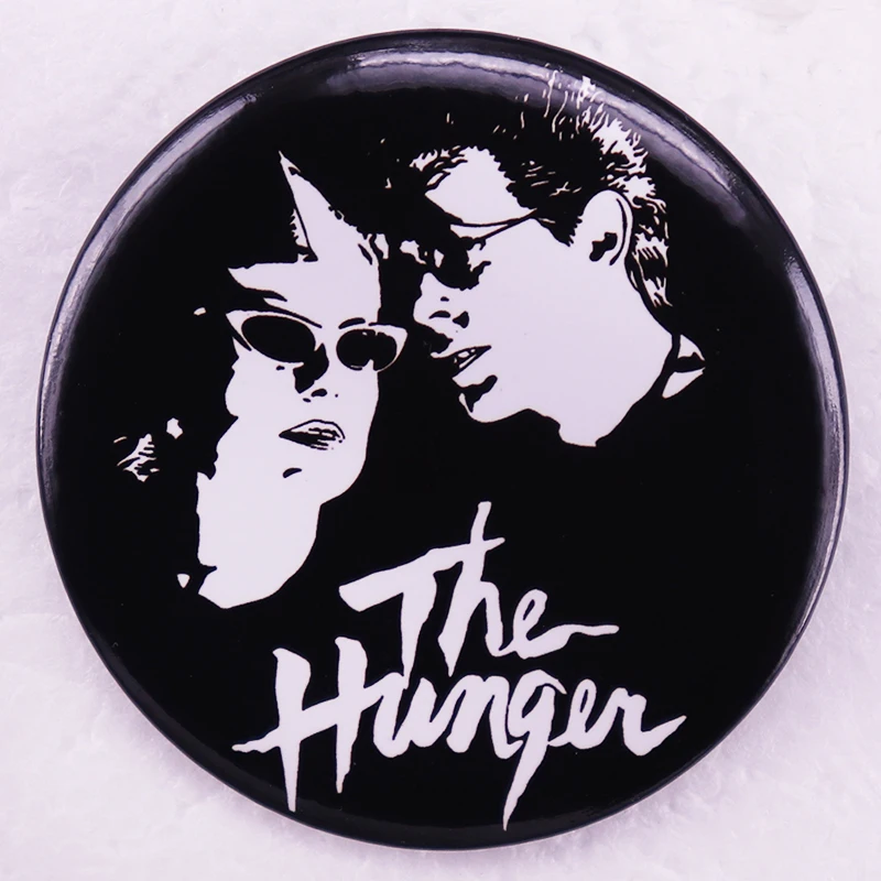Horror Movie The Hunger Pinback Button Pin Tinplate Badge Jewelry Gift for Film Buffs Cult