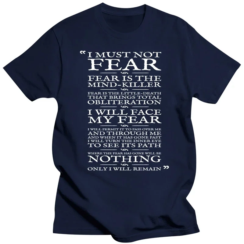 heavyweight Informal Litany Against Fear Movie  Frank Herbert T Shirt Plus Size O-neck Cotton Custom Short Sleeve Shirts