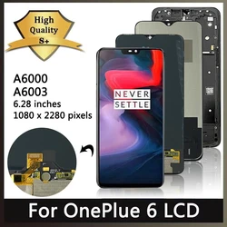 AAA+ Quality For OnePlus 6 A6000 A6003 LCD Display Touch Screen Digitizer Assesmbly For One Plus 6 1+6 LCD Replacement Parts