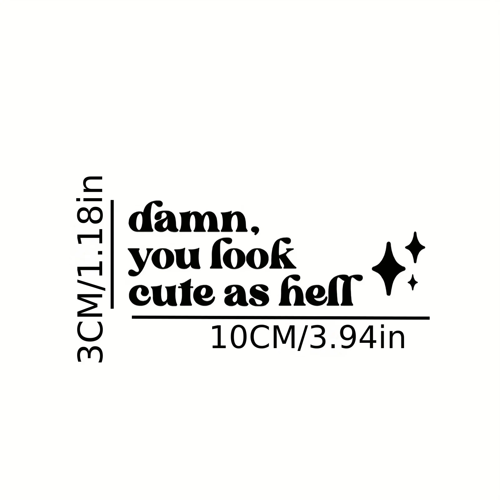 You Look Cute As Hell Motivational Vinyl Sticker Decal for Car Visor Makeup Mirror Interior Auto Styling Decor