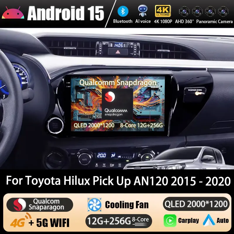 Android 15 Car Radio For Toyota Hilux Pick Up AN120 2015 - 2020 LHD GPS Multimedia Player Navi Head Unit Wireless Carplay Video