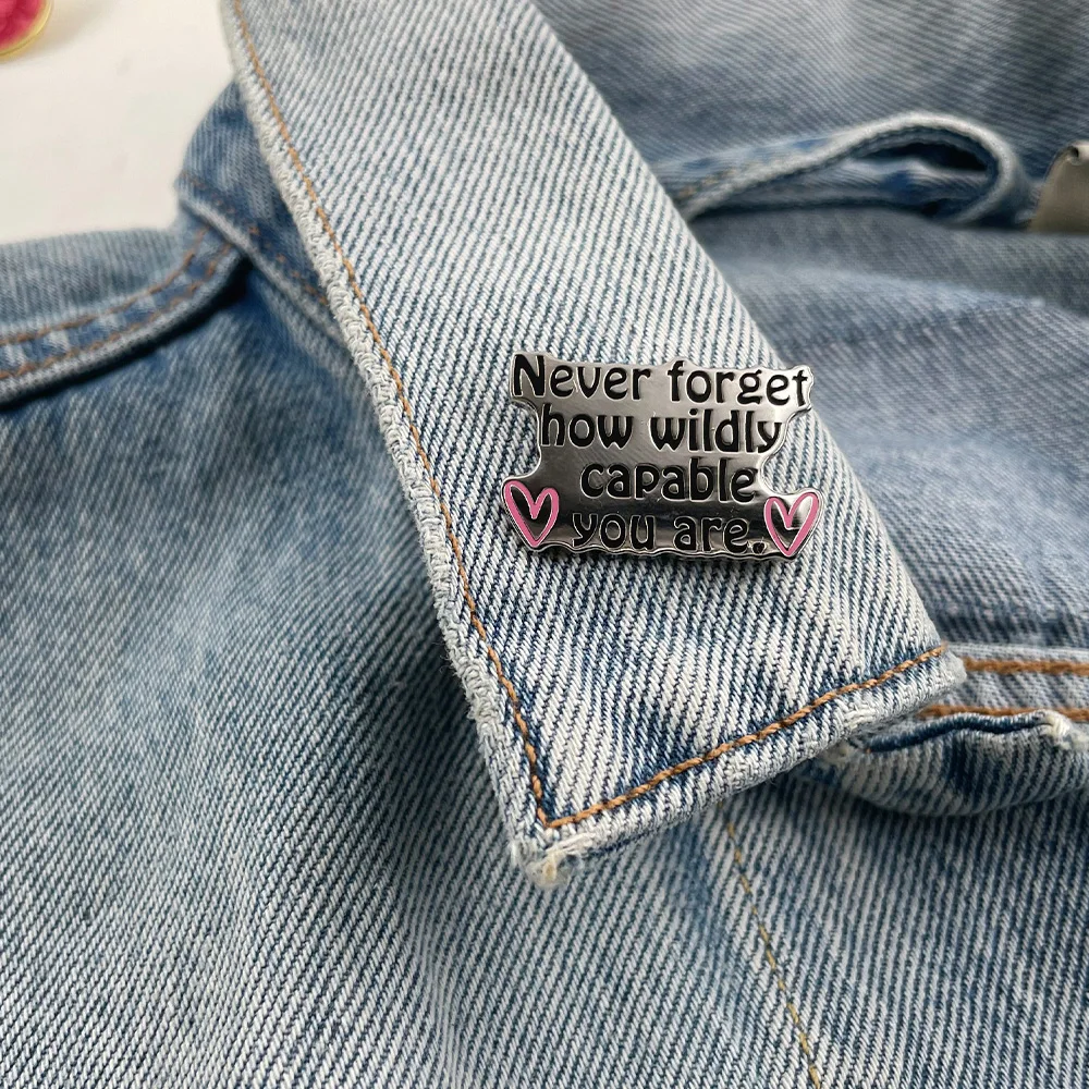 Pink Heart Never Forget How Wildly Capable You Are Mom Brooch Pin Enamel Backpacks Mother'S Day Gift Collar Lapel Badge