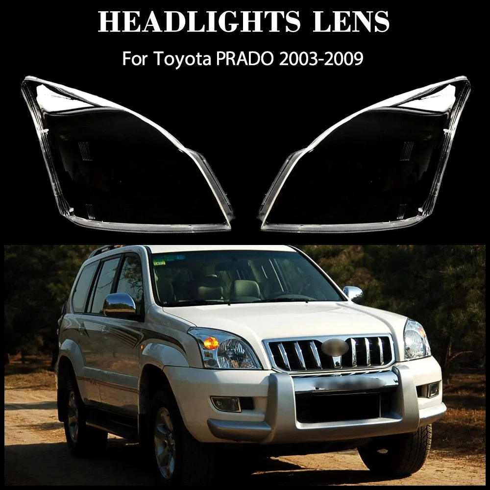 

Для Toyota PRADO 2003-2009 крышка фары прозрачный абажур линза лампы корпус фары из плексигласа крышка линзы лампы