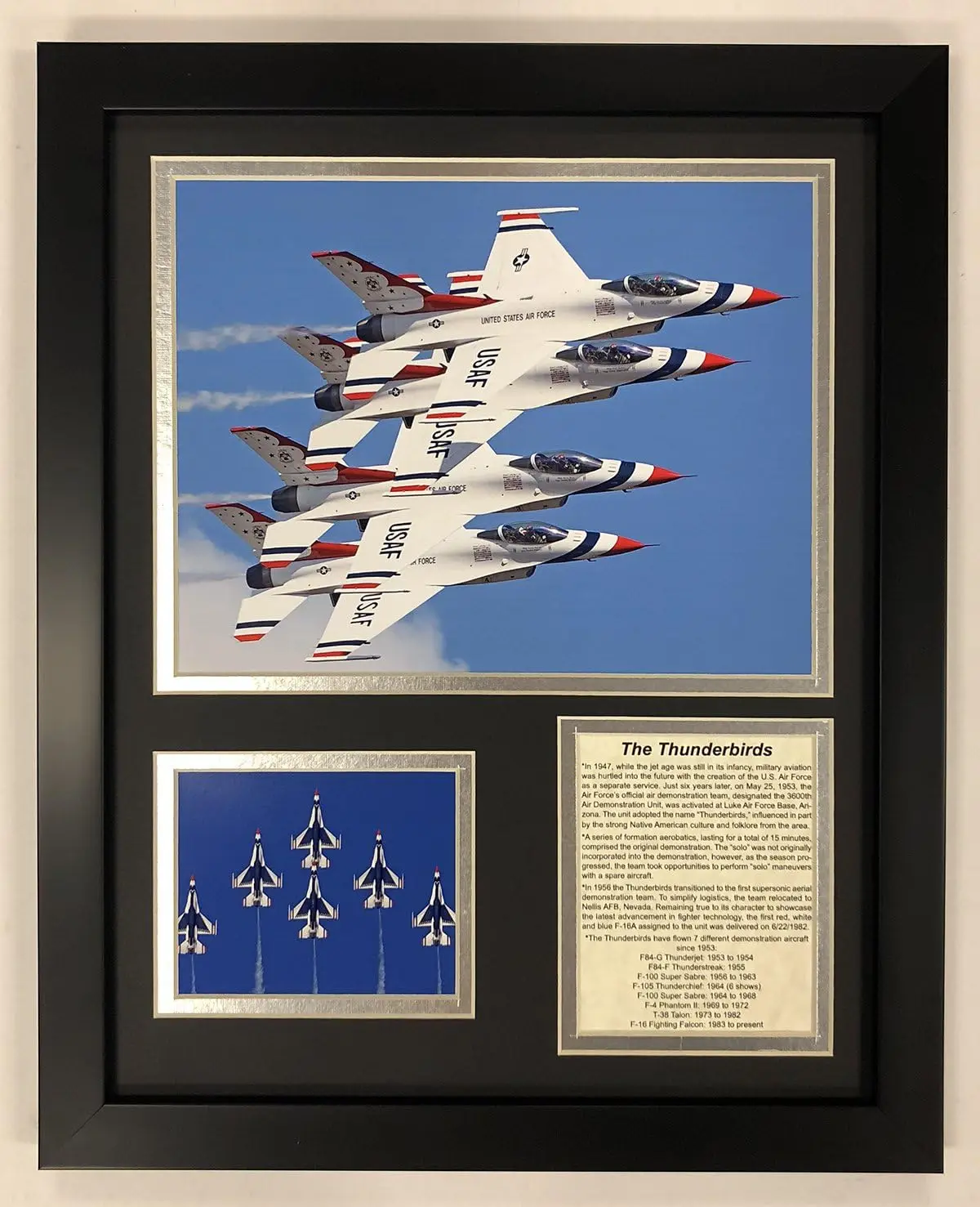 

Легенды никогда не умирают, США, ВВС Thunderbirds, двойные матовые фотографии в рамке, 12 дюймов x 15 дюймов, (14018U)