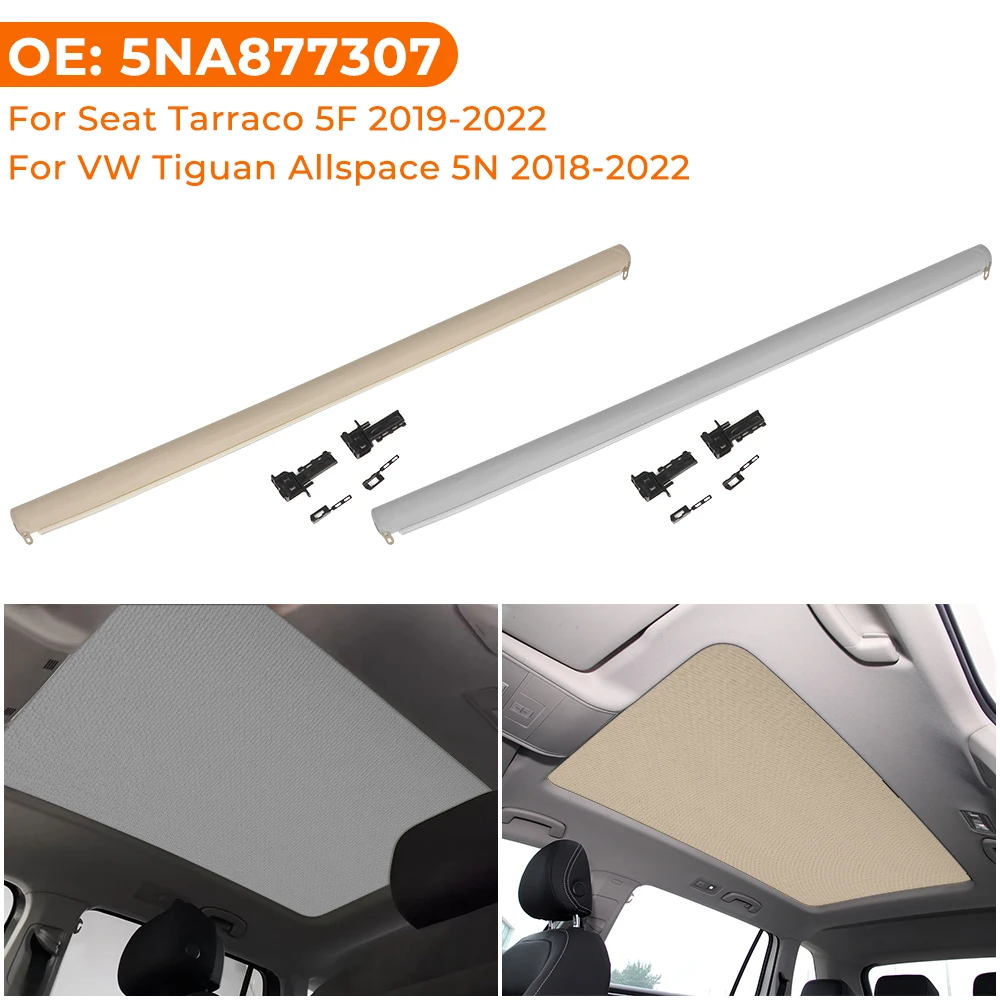 

Car Panorama Sunroof Sunshade Curtain Roller Blind For VW Tiguan Allspace 5N 2018-2022 Seat Tarraco 5F 2019-2022 5NA877307