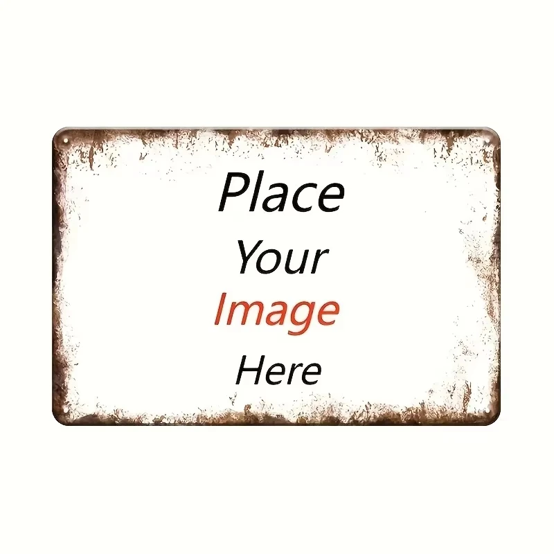 Personalized Custom Vintage Distressed Metal Tin Sign 20x30cm, Upload Your Photo Text Logo, Rustic Rusted Border White Blank Alu