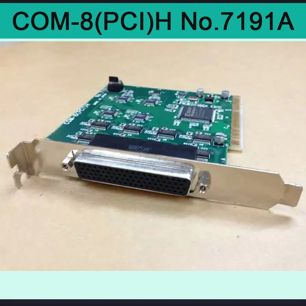 For CONTEC Industrial Data Acquisition Card COM-8(PCI)H No.7191A