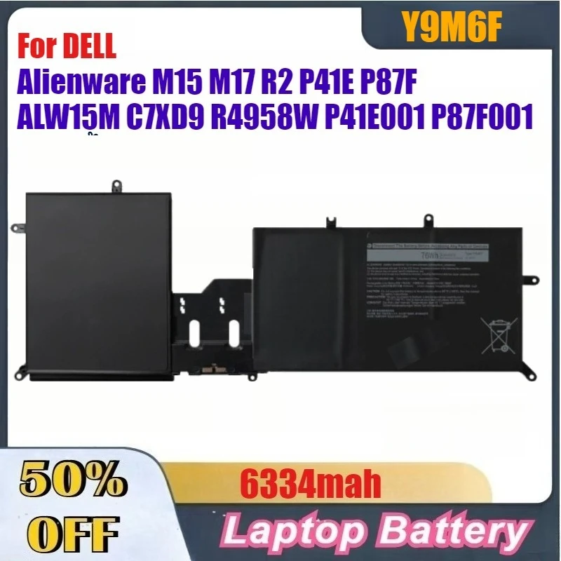 

6334mah Y9M6F 08K84Y Laptop Battery For DELL Alienware M15 M17 R2 P41E P87F ALW15M C7XD9 R4958W P41E001 P87F001 11.4V 76Wh