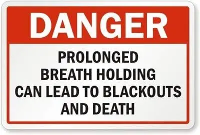 Unoopler Prolonged Breath Holding Can Lead to Blackouts and Death, Metal Sign, -aluminum sign