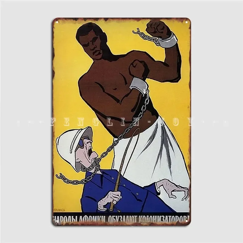 Soviet Anti Colonial Africans People Will Curb The Colonizers! 1950-1960s Metal Sign Pub Garage Wall Decor Tin Sign Posters
