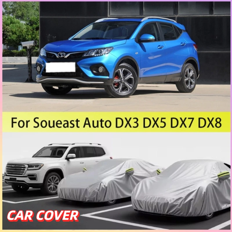 

Car cover for Soueast DX3,DX5,DX7,DX8 Dust proof car cover,car dust,waterproof tape,with reflective strip