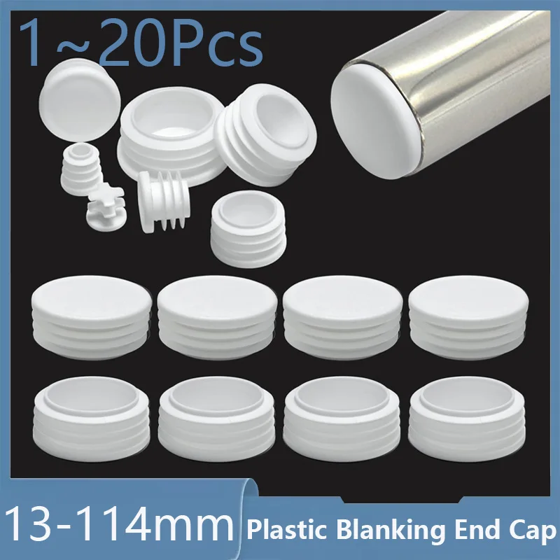 1~20Pcs White Round Plastic Blanking End Caps Chair Legs Tube Pipe Inserts Plug Bung Dust Cover Furniture Parts Diameter13-114mm