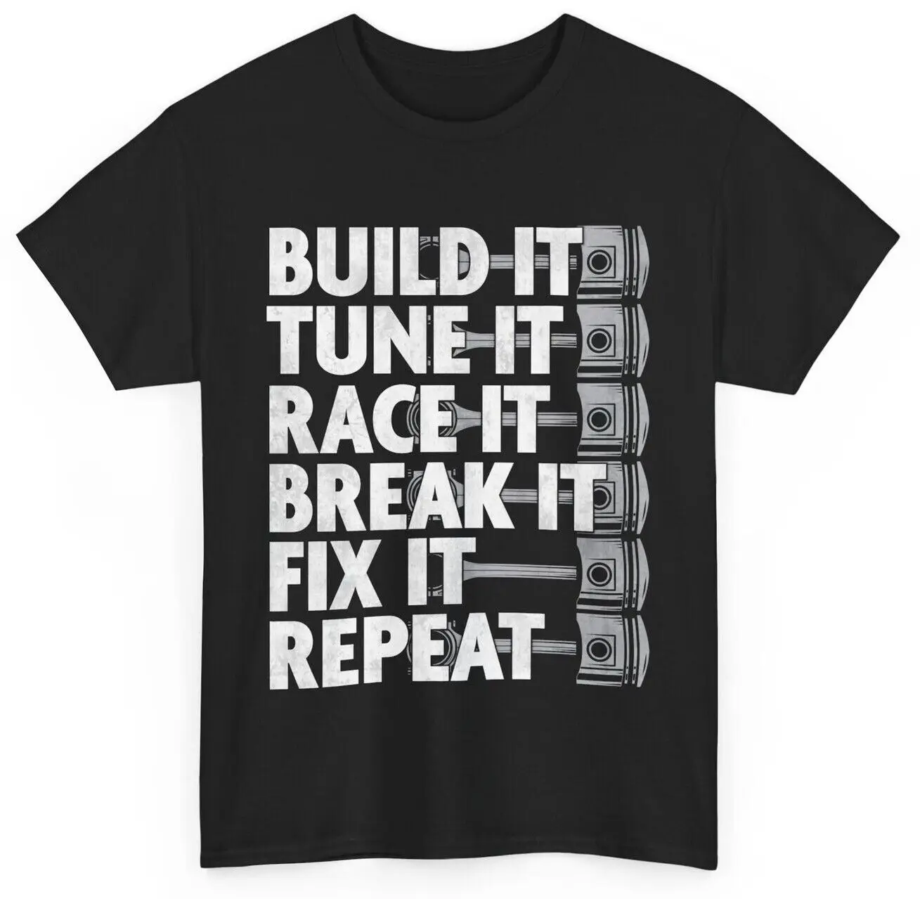 Car Guy Shirt, Build it Tune  Race  Break  Fix  Repeat Shirt