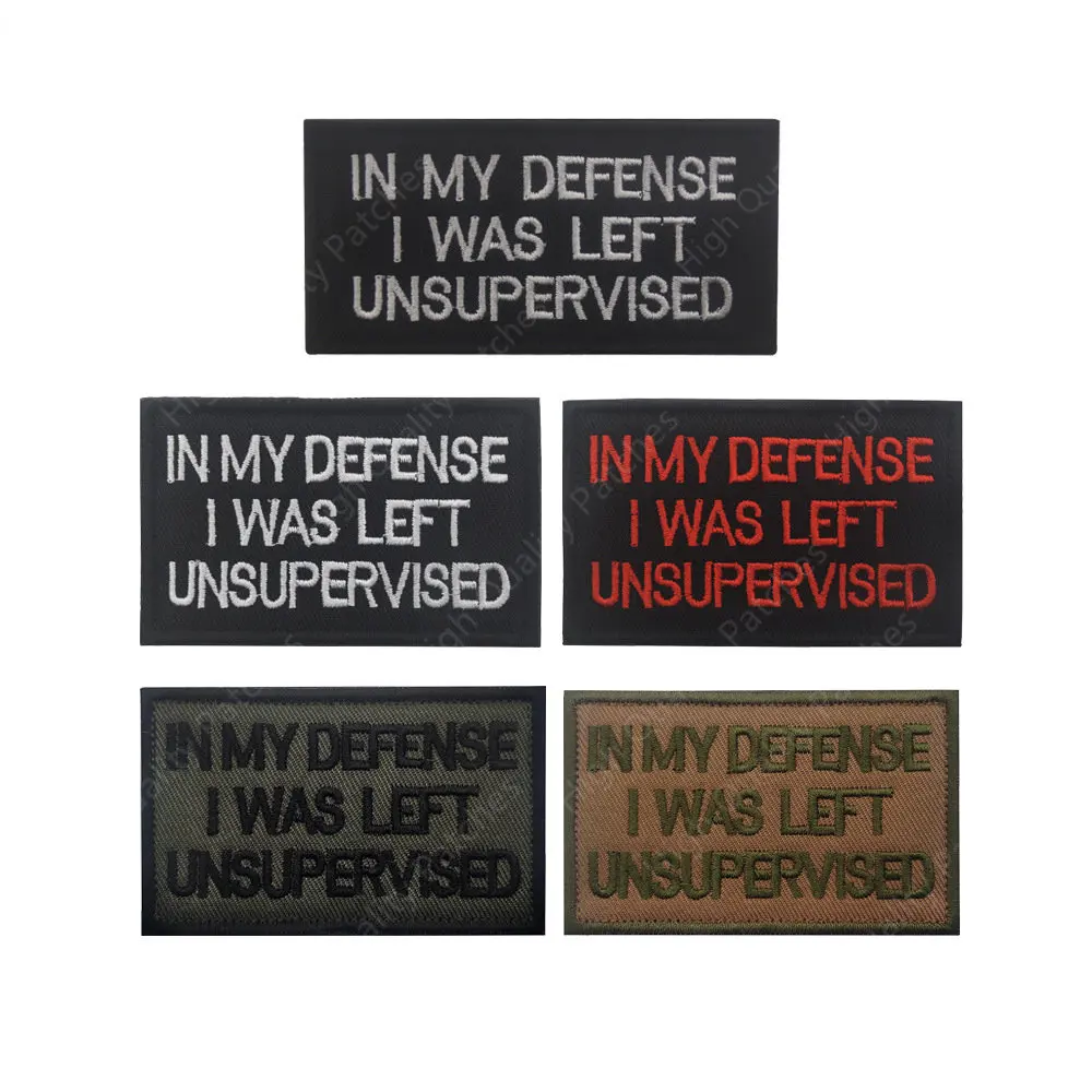 English Alphabet Inspirational Phrases Funny Slogans Words IN MY DEFENSE I WAS LEFT UNSUPERVISED Embroidered Fabric Patches DIY