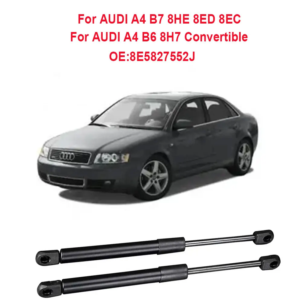 

2PCS Rear Tailgate Boot Trunk Gas Spring Struts For AUDI A4 B7 8HE 8ED 8EC 2004-2009 A4 B6 8H7 Convertible 2002-2005